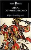 El feudalismo hisp�nico y otros estudios de historia medieval