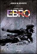 xxxLa Batalla del Ebro