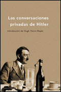 Las conversaciones privadas de Adolf Hitler