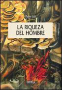 La riqueza del hombre