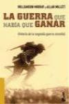 La guerra que hab�a que ganar
