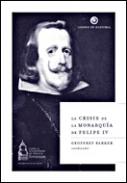 La Crisis de la Monarqu�a de Felipe IV
