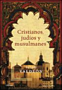 Cristianos, jud�os y musulmanes