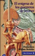 El enigma de los guereros de bronce