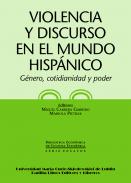 Violencia y discurso en el mundo hisp�nico