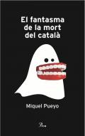 El fantasma de la mort del catal�