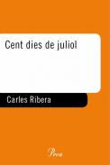 Cent dies de juliol