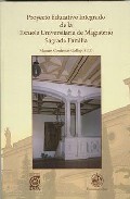 Proyecto educativo integrado de la Escuela Universitaria de Magisterio Sagrada Familia