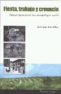 Fiesta, trabajo y creencia