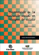 Reinvenci�n de la exclusi�n social en tiempos de crisis