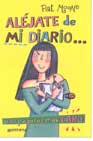Al�jate de mi diario-- o lo pagar�s muy caro