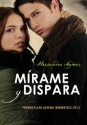 M�rame y dispara