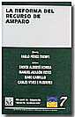 La reforma del recurso de amparo