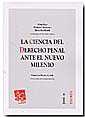 La Ciencia del derecho penal ante el nuevo milenio