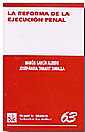 La reforma de la ejecuci�n penal