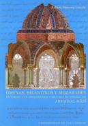 Omeyas, bizantinos y moz�rabes