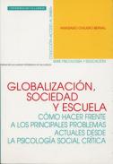 Globalizaci�n, sociedad y escuela