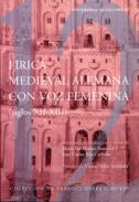 L�rica medieval alemana con voz femenina (siglos XII-XIII)