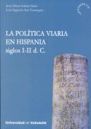 La pol�tica viaria en Hispania