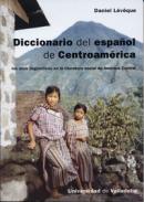 Diccionario del espa�ol de Centroam�rica
