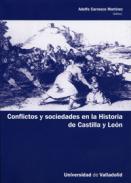 Conflictos y sociedades en la historia de Castilla y Le�n