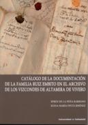 Cat�logo de la documentaci�n de la familia Ruiz Embito en el Archivo de los Vizcondes de Altamira de Vivero
