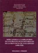 Mercaderes y cambiadores en los protocolos notariales de la provincia de Valladolid (1486-1520)