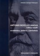 Antonio Royo Villanova (1869-1958)