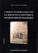 Libros expurgados de la biblioteca hist�rica de Santa Cruz de Valladolid