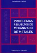 Problemas resueltos de mecanizado de metales