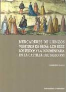 Mercaderes de lienzos vestidos de seda