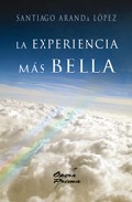 La experiencia m�s bella