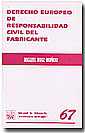 Derecho europeo de responsabilidad civil del fabricante