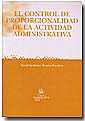 El control de proporcionalidad de la actividad administrativa