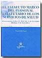 El estatuto marco del personal estatutario de los servicios de salud