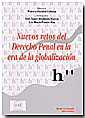 Nuevos retos del derecho penal en la era de la globalizaci�n