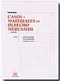 Casos y materiales de Derecho Mercantil