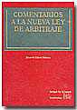 Comentarios sistem�ticos a la ley 60/2003, de 23 de diciembre, de arbitraje