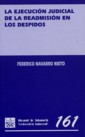 La ejecuci�n judicial de la readmisi�n en los despidos