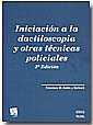 Iniciaci�n a la dactiloscopia y otras t�cnicas policiales