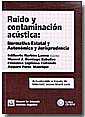 Ruido y contaminaci�n ac�stica