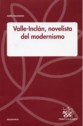 Valle-Incl�n, novelista del modernismo