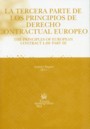 La tercera parte de los principios de derecho contractual europeo