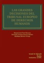 Las grandes decisiones del Tribunal Europeo de Derechos Humanos
