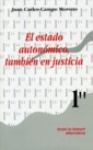 El estado auton�mico, tambi�n en justicia
