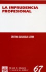 La imprudencia profesional