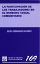 La participaci�n de los trabajadores en el derecho social comunitario