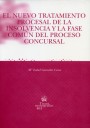 El nuevo tratamiento procesal de la insolvencia y la fase com�n del proceso concursal