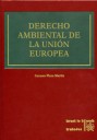 Derecho ambiental de la uni�n europea
