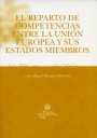 El reparto de competencias entre la Uni�n Europea y sus estados miembros